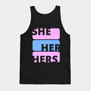 Gender Pride Pronouns SHE HER HERS Tank Top